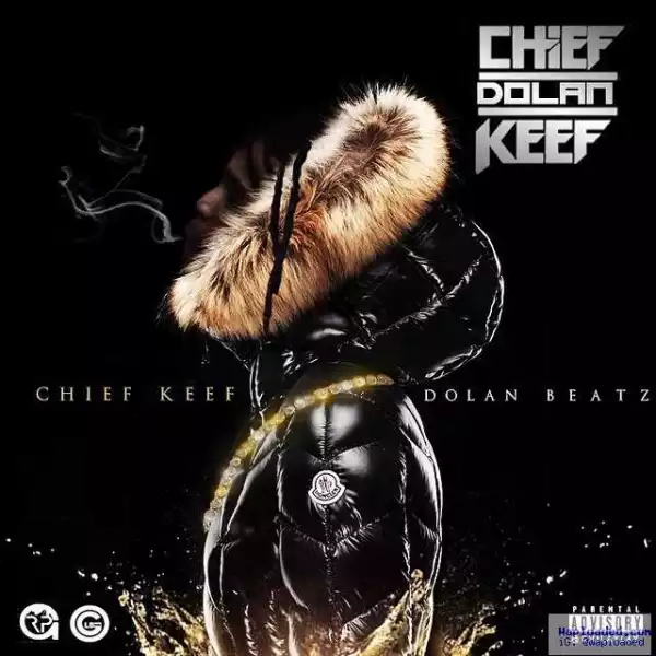 Chief Keef - Dolo